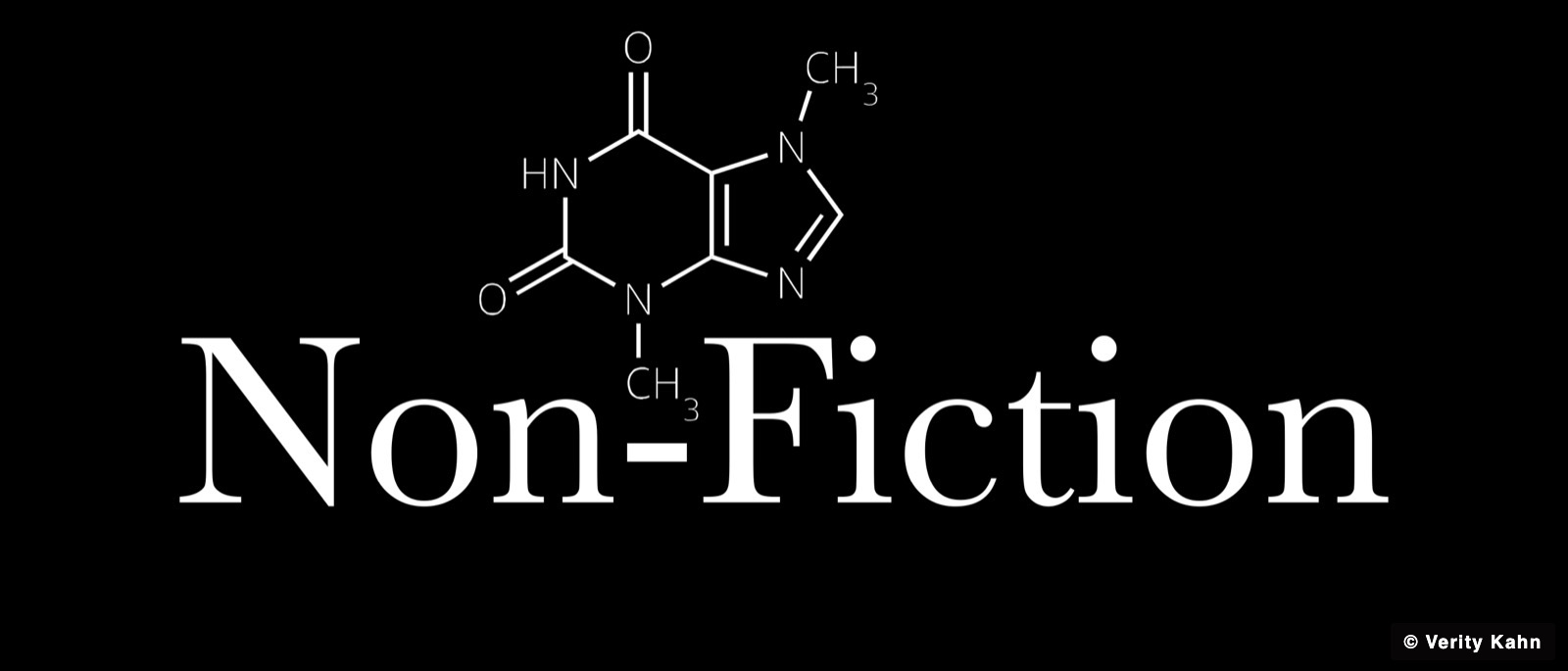 A Non-Fiction banner on black, the words set across a caffeine molecule diagram.