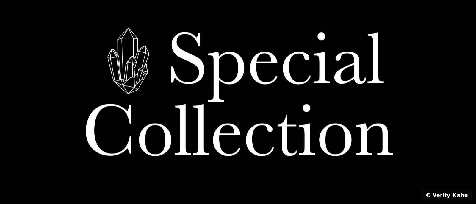 A Special Collection banner on black with an engraved crystal.